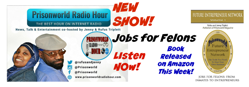 Prisonworld Radio Hour, Jenny Triplett, Rufus Triplett, Prisonworld, Prisonworld Jobs for Felons
